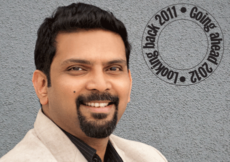 Looking back: 2011, Going ahead: 2012 - Anil S Nair