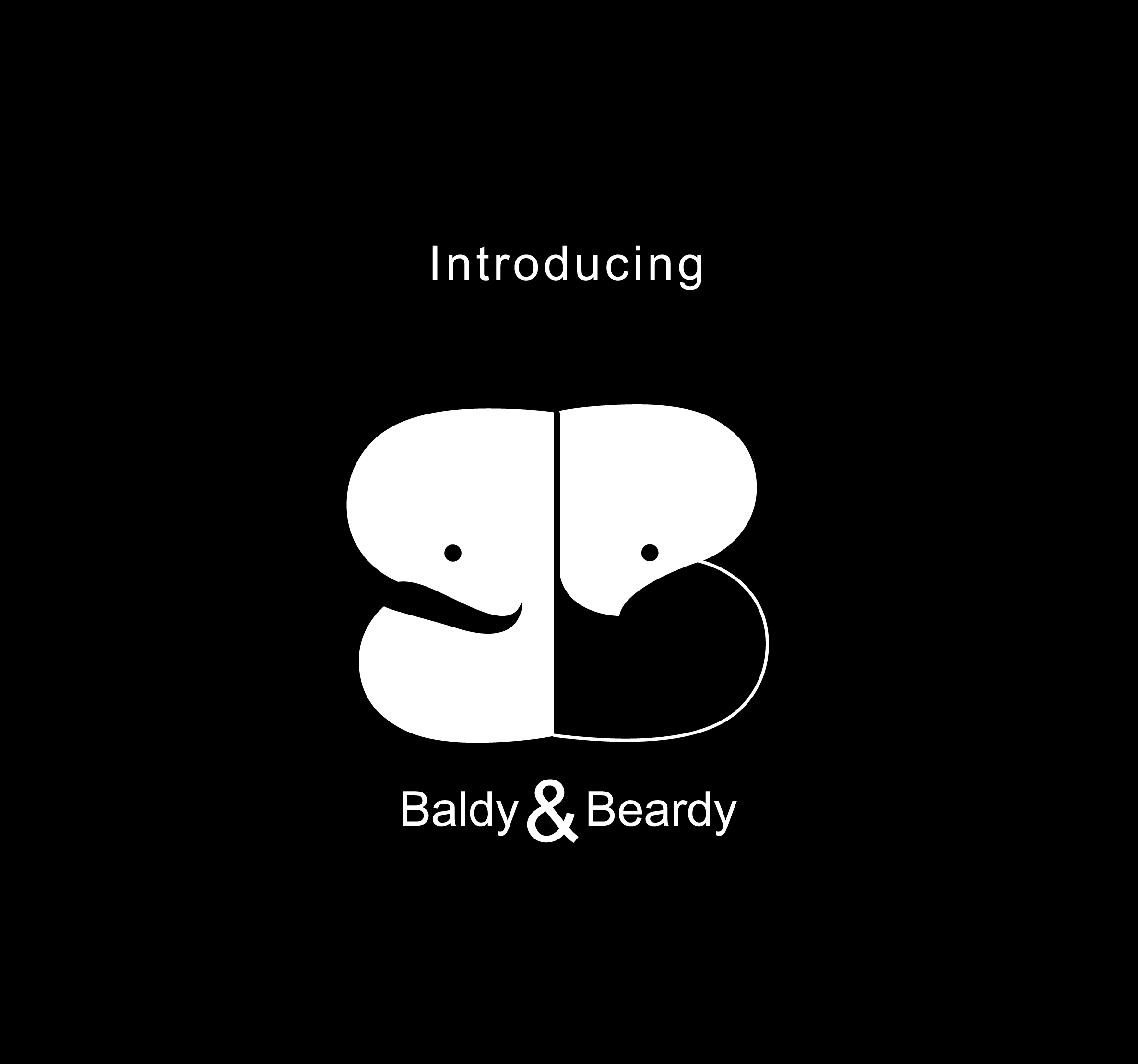 Adventures of Baldy and Beardy: An introduction