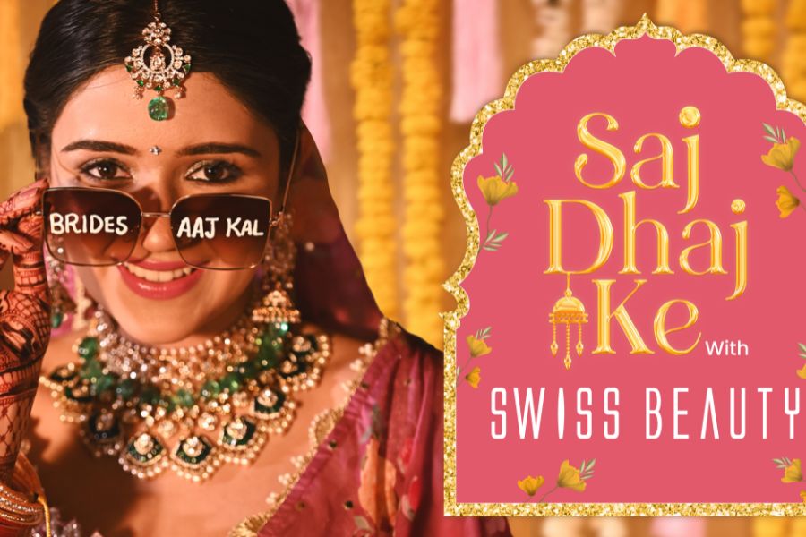 Swiss Beauty’s #SajDhajKe: Empowering brides, celebrating modern traditions