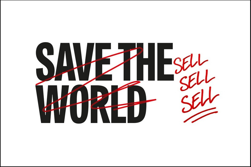 Adland should stop trying to save the world and start selling
